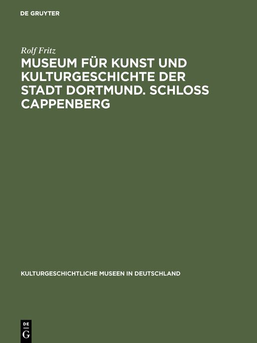 Museum fÃ¼r Kunst und Kulturgeschichte der Stadt Dortmund. Schloss Cappenberg