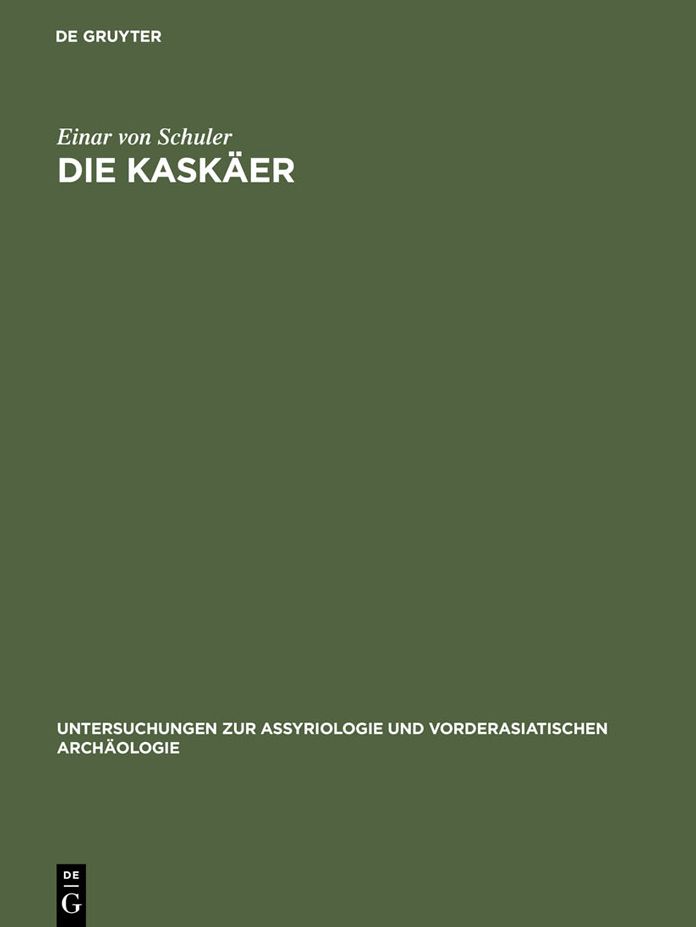 Die Kaskaer: Ein Beitrag zur Ethnographie des alten Kleinasien