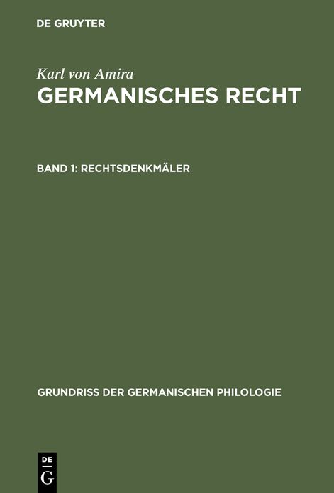 Germanisches Recht: Rechtsdenkmaeler Vol.2 Rechtsaltertuemer