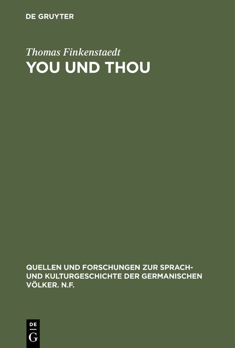 You und thou: Studien zur Anrede im Englischen. (Mit einem Exkurs uber die Anrede im Deutschen)