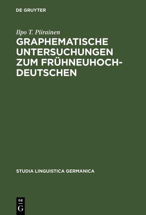 Graphematische Untersuchungen ZUM Fruhneuhochdeutschen