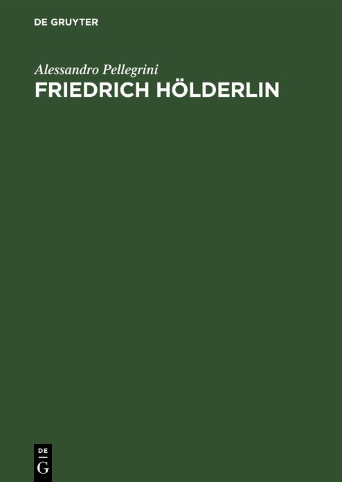 Friedrich Hölderlin: Sein Bild in der Forschung