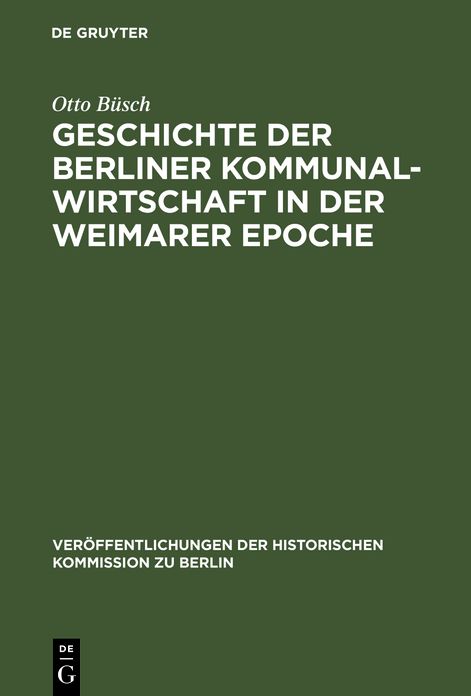 Geschichte der Berliner Kommunalwirtschaft in der Weimarer Epoche
