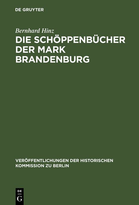 Die Schoppenbucher der Mark Brandenburg: Besonders des Kreises Zullichau-Schwiebus