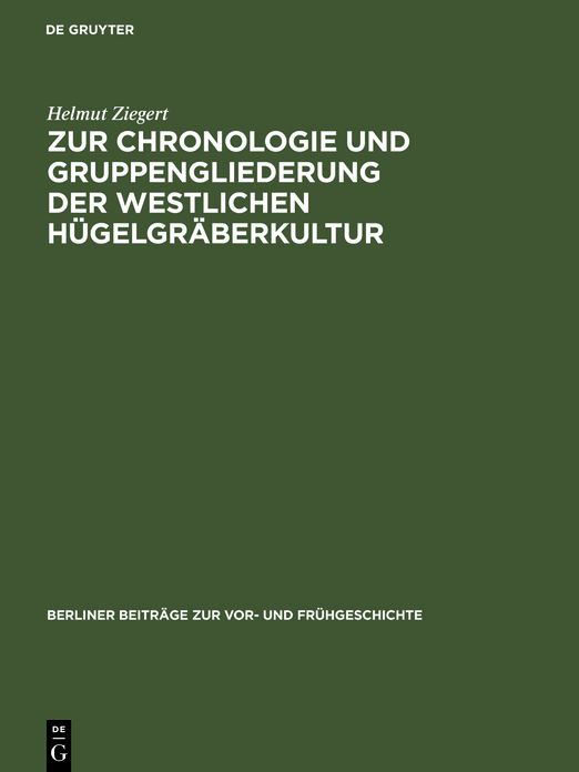 Zur Chronologie und Gruppengliederung der westlichen Hugelgraberkultur