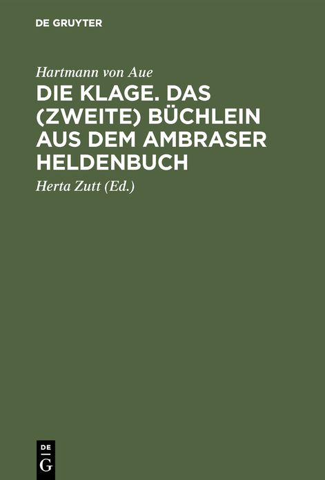 Die Klage. das (Zweite) Büchlein Aus Dem Ambraser Heldenbuch