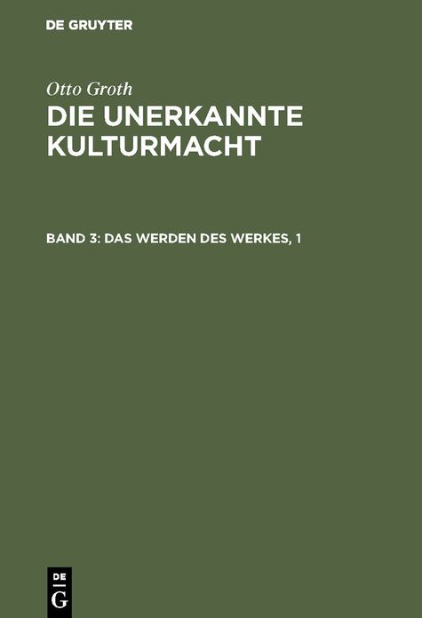 Das Werden des Werkes, 1