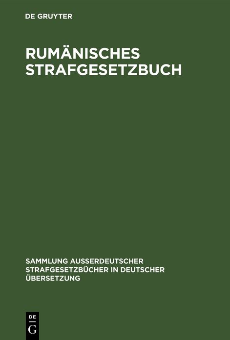 Rumänisches Strafgesetzbuch: Amtlicher Text mit den Abänderungen bis Zum 1. 12. 1960