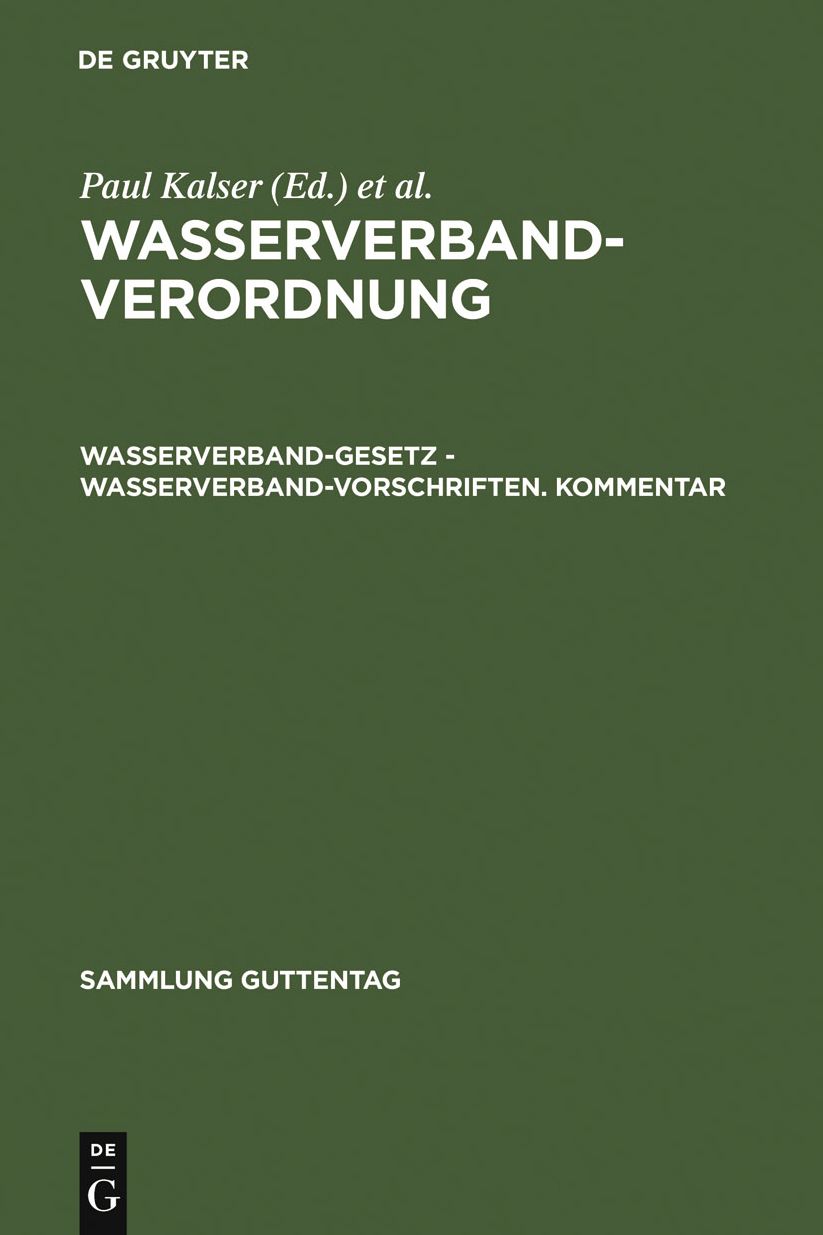 Wasserverbandverordnung: Wasserverbandgesetz - Wasserverbandvorschriften. Kommentar