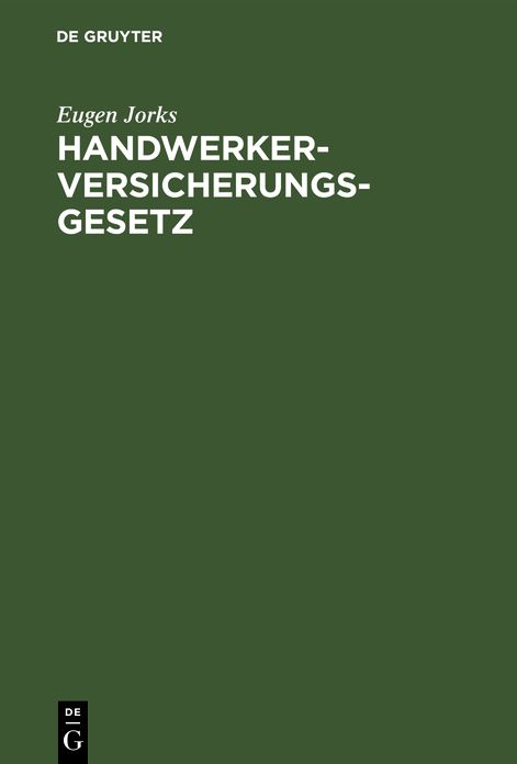 Handwerkerversicherungsgesetz: Vom 8. September 1960. Kommentar