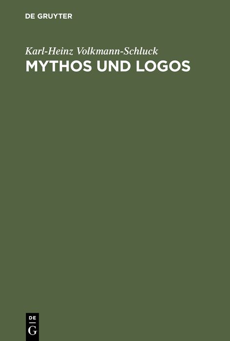 Mythos und Logos: Interpretationen zu Schellings Philosophie der Mythologie