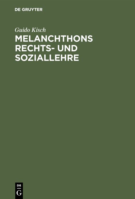 Melanchthons Rechts-Und Soziallehre