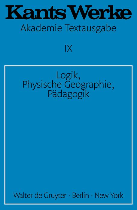 Logik. Physische Geographie. Padagogik