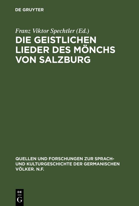 Die geistlichen Lieder des Monchs von Salzburg
