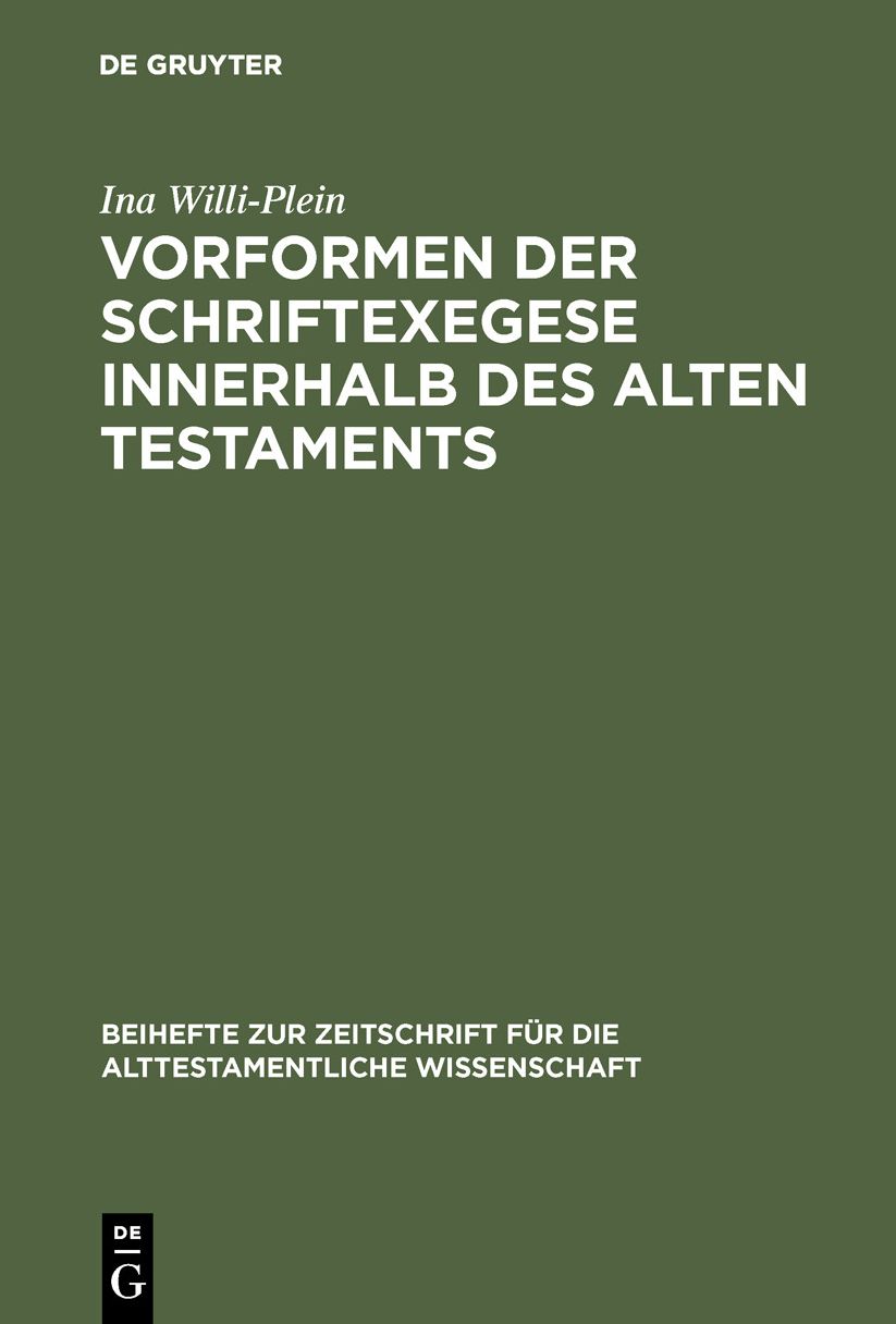 Vorformer der Schriftexegese Innerhalb des Alten Testaments