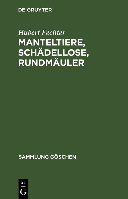 Manteltiere, Schädellose, Rundmäuler