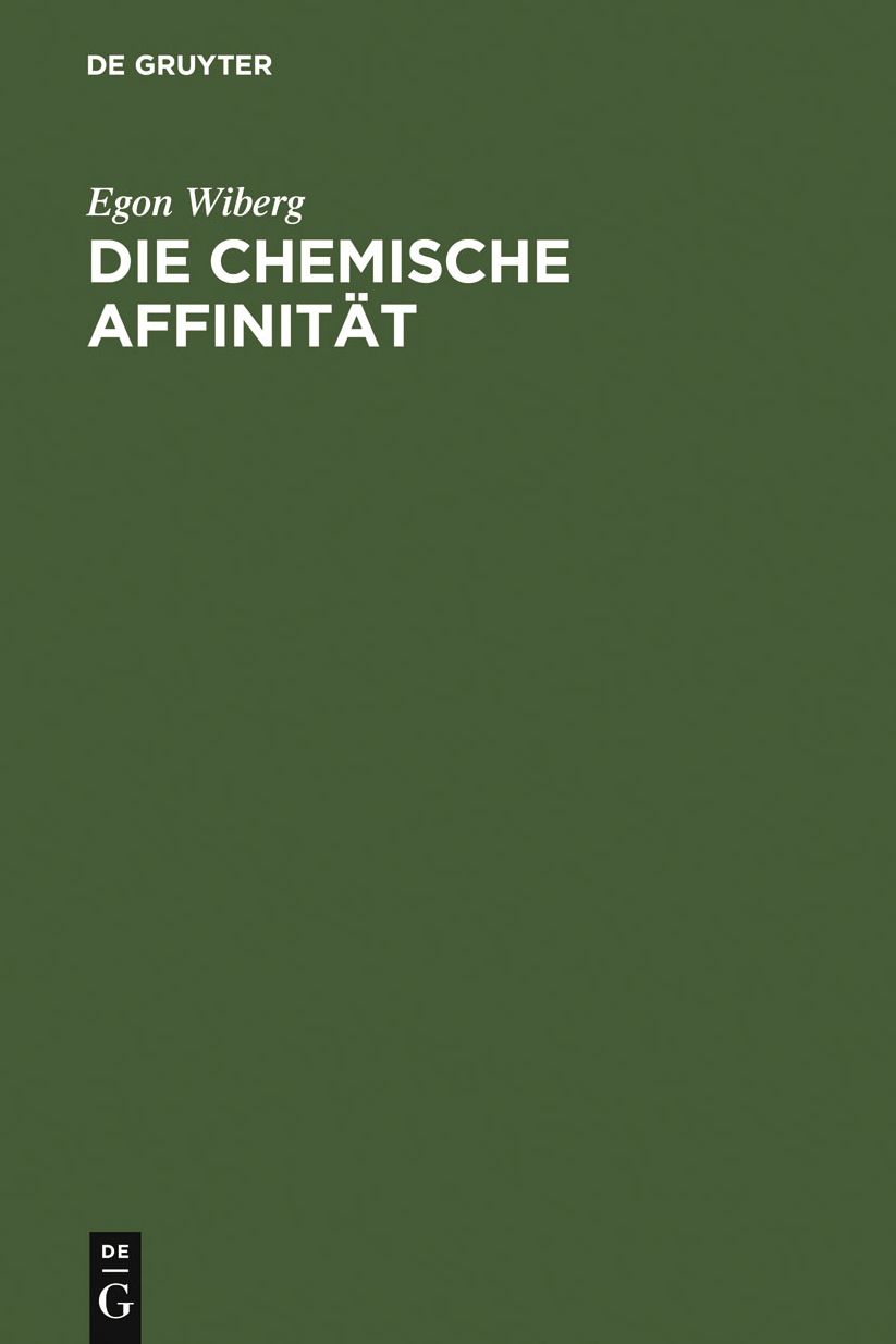 Die chemische Affinitat: Eine erste Einfuhrung in die Lehre von der Triebkraft chemischer Reaktionen