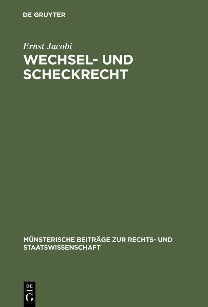 Wechsel- und Scheckrecht: Unter Berucksichtigung des auslandischen Rechts