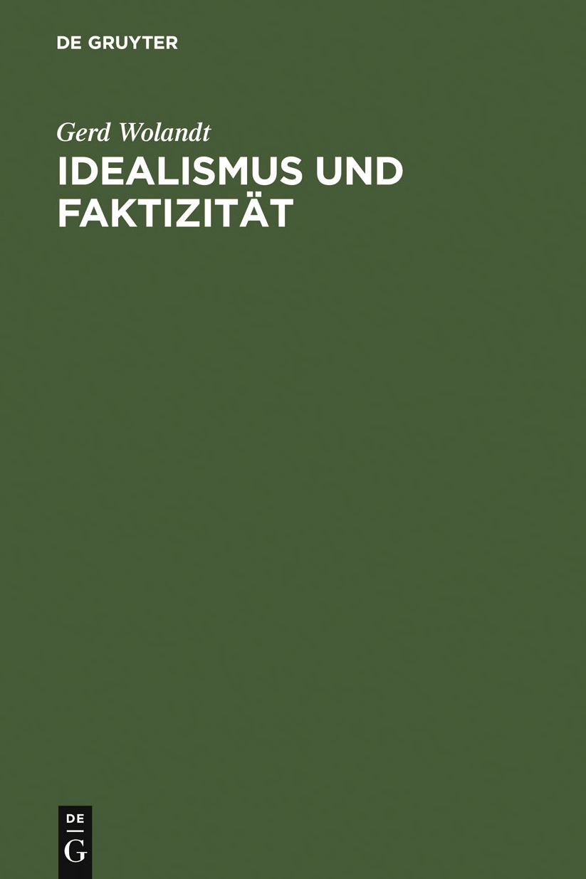 Idealismus und Faktizitat