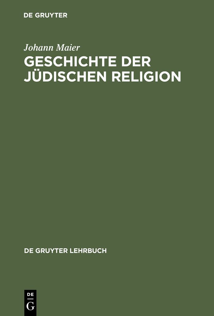 Geschichte der judischen Religion: Von der Zeit Alexander des Grossen bis zur Aufklarung mit einem Ausblick auf das 19./20. Jahrhundert