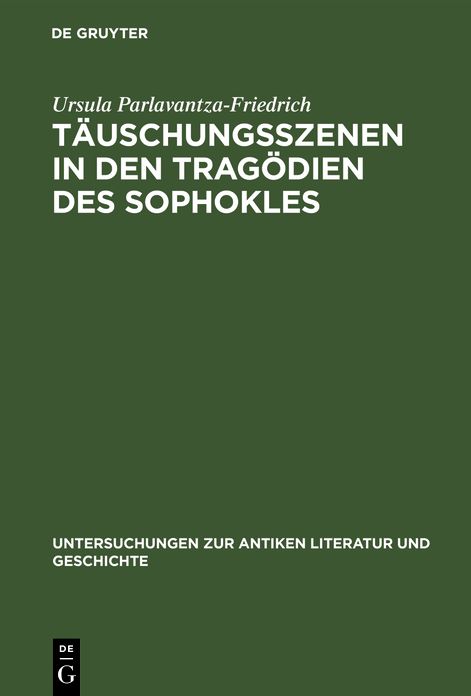 Tauschungsszenen in Den Tragodien DES Sophokles