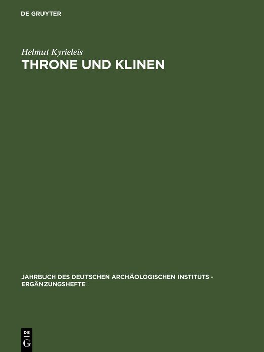 Throne und Klinen: Studien zur Formgeschichte altorientalischer und griechischer Sitz- und Liegemobel vorhellenistischer Zeit