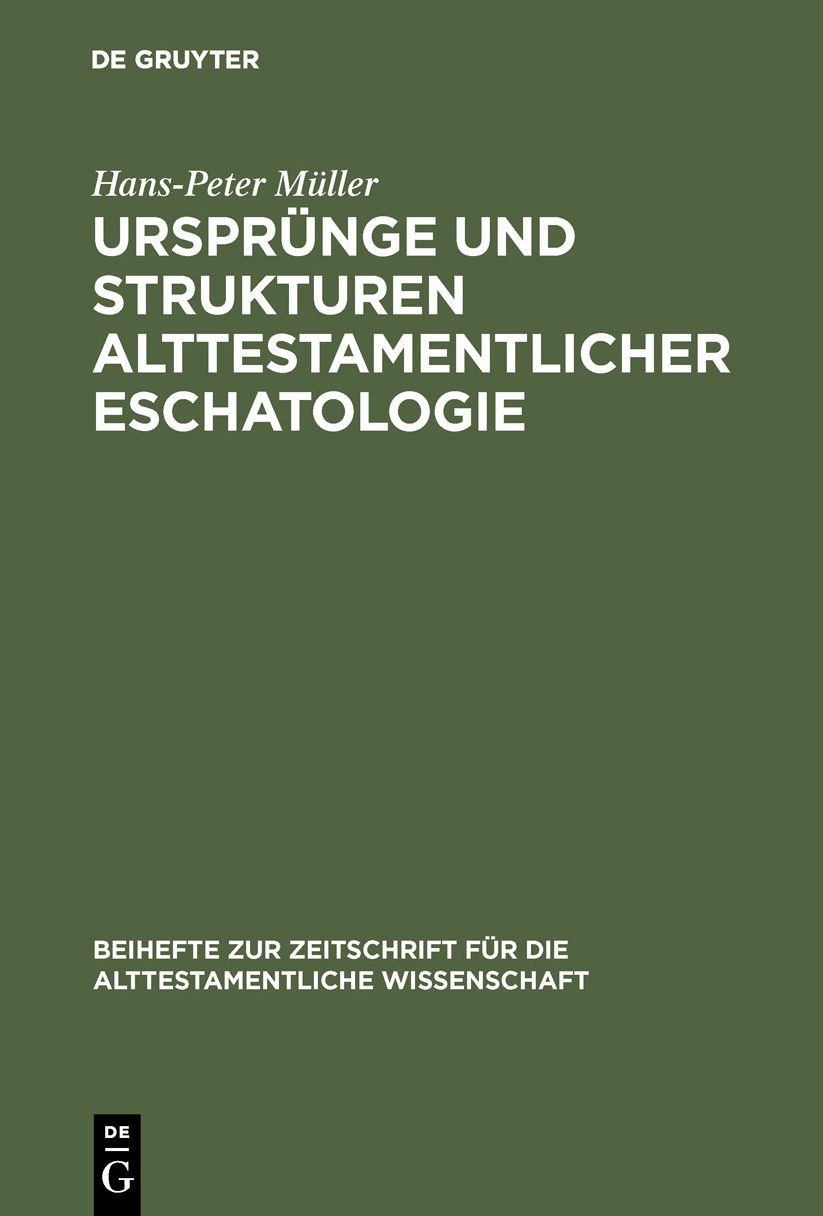 Ursprunge Und Strukturen Alttestamentlicher Eschatologie
