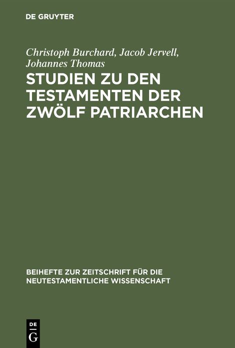 Studien Zu Den Testamenten Der Zwolf Patriarchen