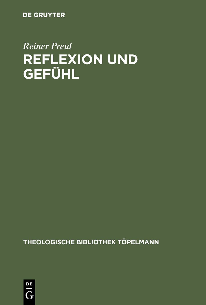 Reflexion Und Gefuhl,Die Theologie Fichtes in Seiner Vorkantischen Zeit