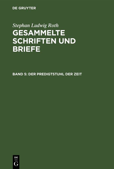Der Predigtstuhl der Zeit: AufsÃ¤tze aus den Jahren 1842-1848