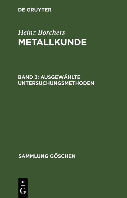 Sg6434 borchers:metallkunde Bd 3 1a: Metallkunde Bd 3 1a