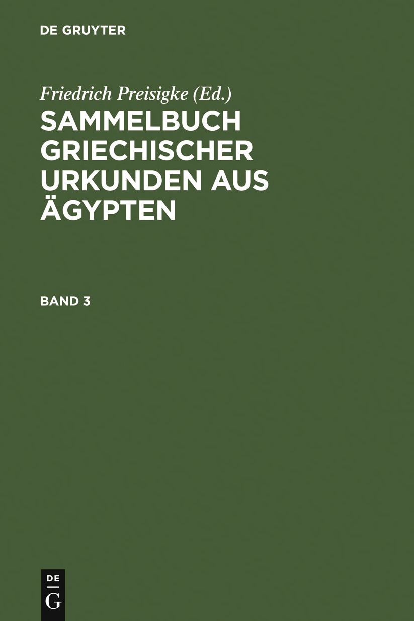 Sammelbuch griechischer Urkunden aus Agypten. Band 3