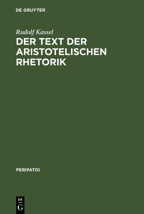 Der Text der aristotelischen Rhetorik: Prolegomena zu einer kritischen Ausgabe