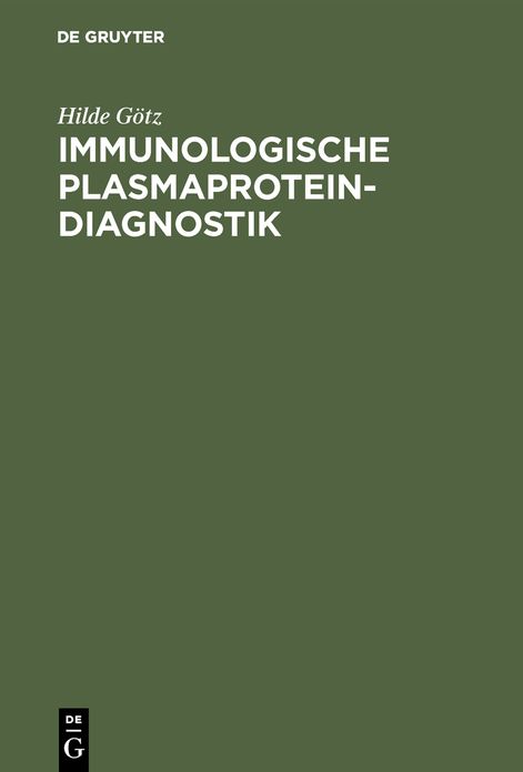 Immunologische Plasmaprotein-Diagnostik: Mit 6 Tabellen