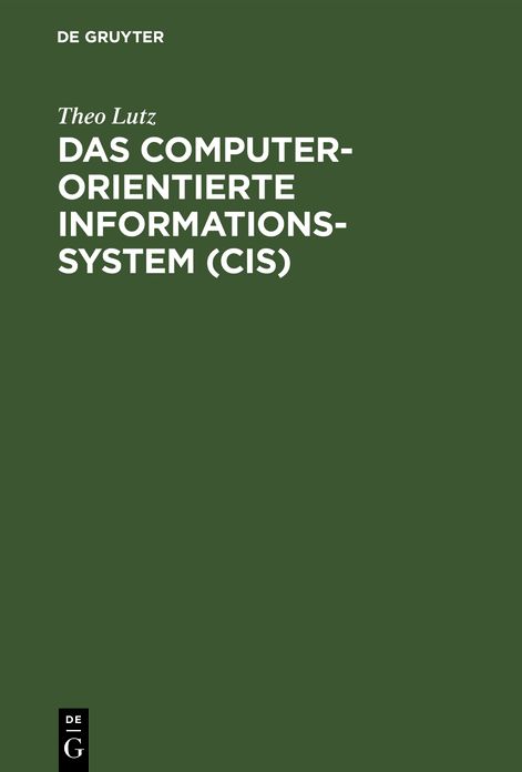 Lutz:computerorientierte in-formationssystem Cis: Computerorientierte in-formationssystem Cis