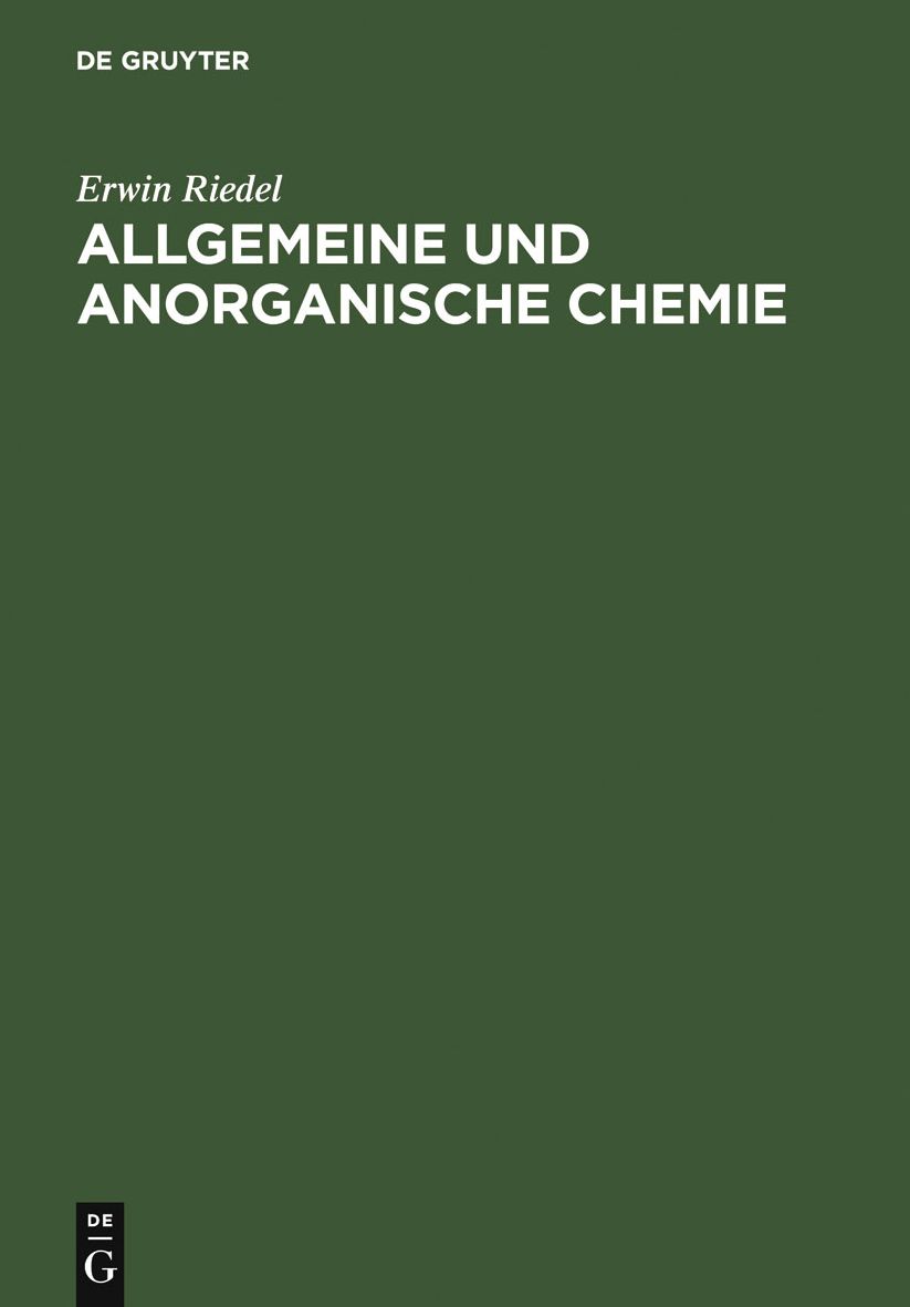 Allgemeine und anorganische Chemie: ein Lehrbuch fur Studenten mit Nebenfach Chemie