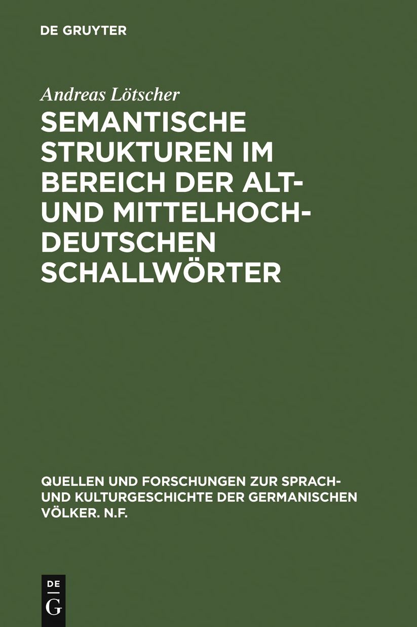 Semantische Strukturen im Bereich der alt- und mittelhochdeutschen Schallworter