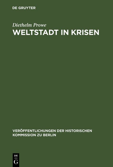 Weltstadt in Krisen: Berlin 1949-1958