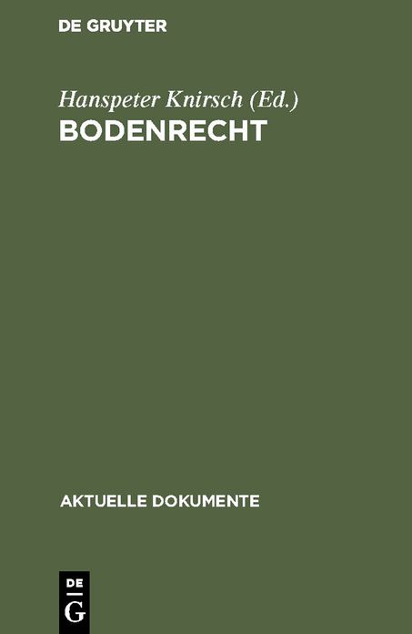 Bodenrecht: Beitrage zur Reform des Grundeigentums