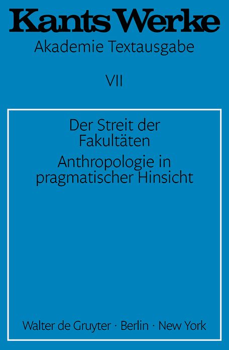 Der Streit der Fakultaten. Anthropologie in pragmatischer Hinsicht