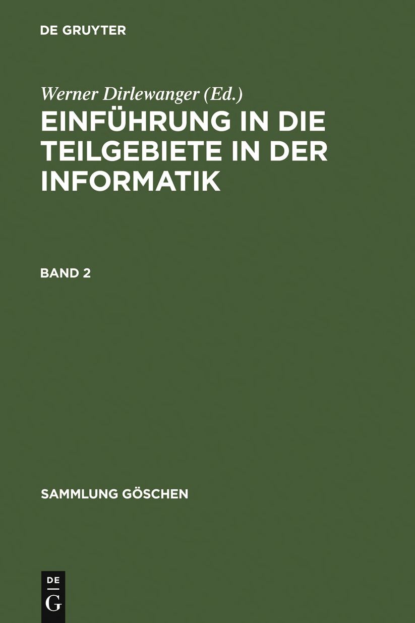 Einfuhrung in die Teilgebiete der Informatik. Band 2