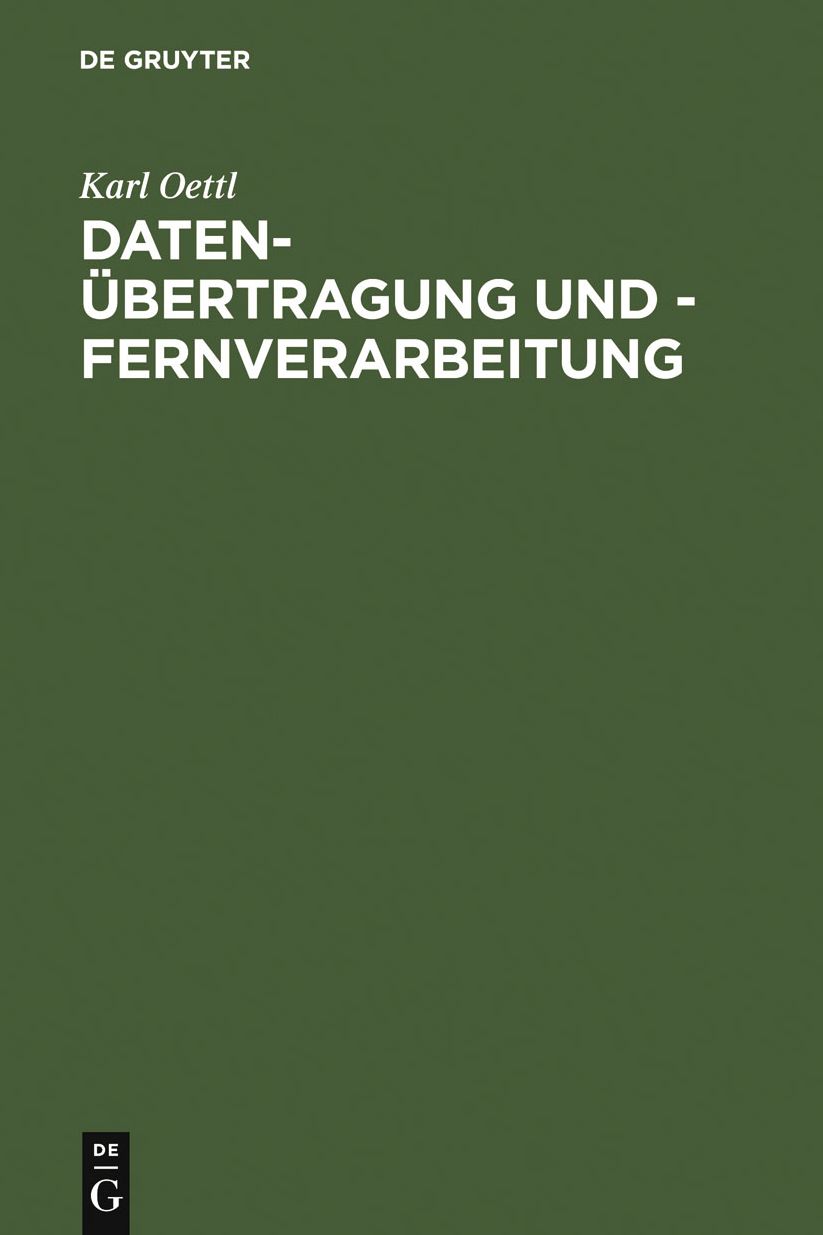 Daten-Ubertragung und - Fernverarbeitung