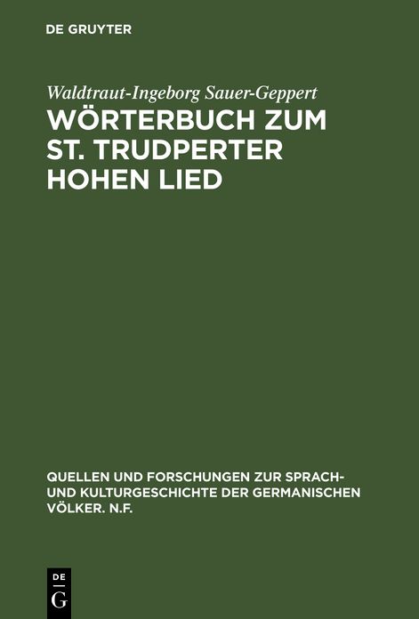 Worterbuch zum St. Trudperter Hohen Lied: Ein Beitrag zur Sprache der mittelalterlichen Mystik
