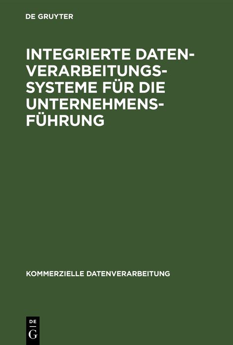 Integrierte Datenverarbeitungssysteme Für Die Unternahmensführung
