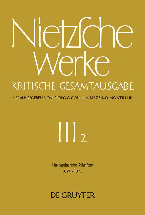 Nachgelassene Schriften 1870 - 1873