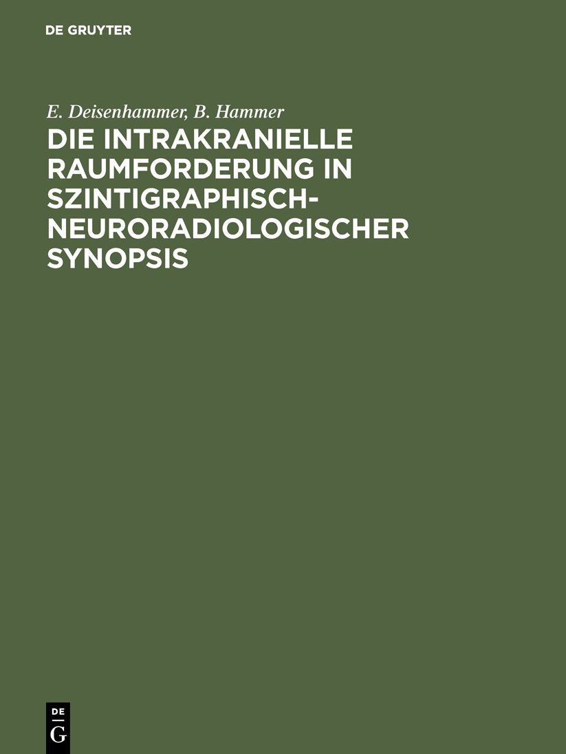 Die intrakranielle Raumforderung in szintigraphisch-neuroradiologischer Synopsis