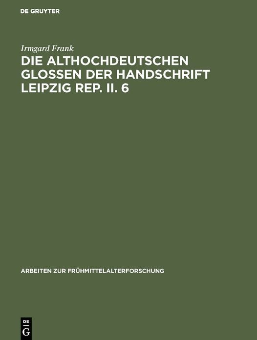 Althochdeutschen Glossen der Handschrift Leipzig Rep. II. 6