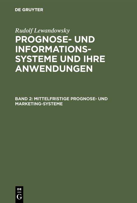 Mittelfristige Prognose-Und Marketing-Systeme
