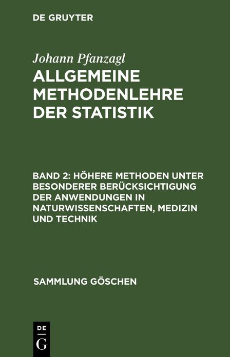 Sg7047 pfanzagl:allgem methodenl Statistik 2 4a: Allgem methodenl Statistik 2 4a
