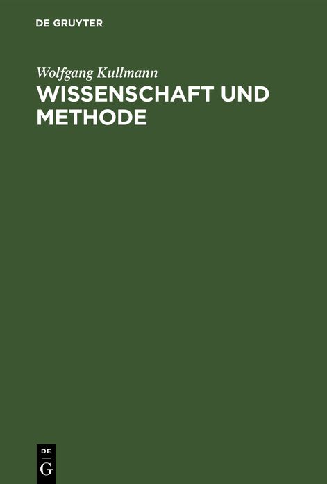 Wissenschaft und Methode: Interpreationen Zur aristotelischen Theorie der Naturwissenschaft